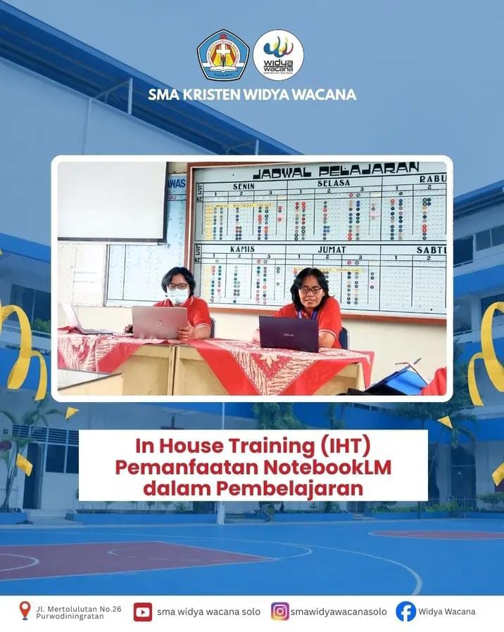 berita, In House Training tentang Pemanfaatan NotebookLM dalam pembelajaran, sma widya wacana, widya wacana, ysk,  yayasan sekolah kristen, yayasan, surakarta, sma